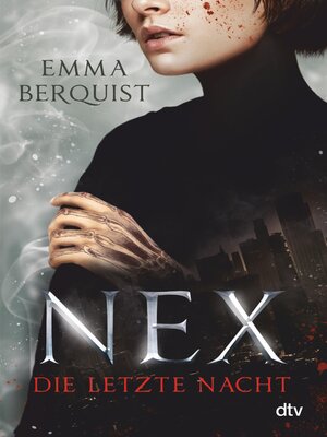cover image of Nex – Die letzte Nacht
